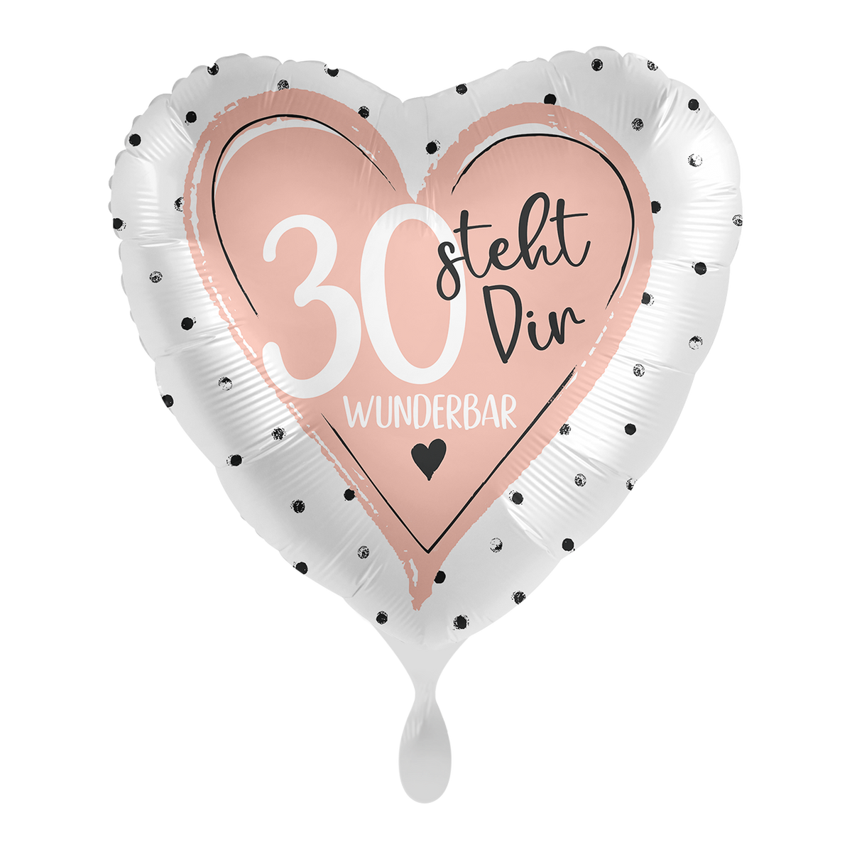 1 Balloon - Glossy - 30 steht Dir Wunderbar - GER