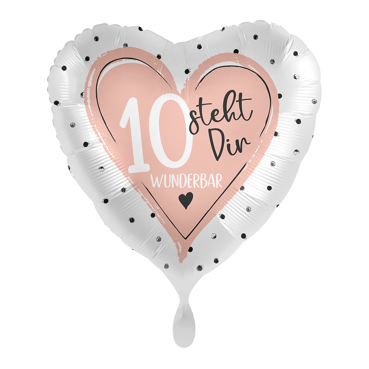 1 Balloon - Glossy - 10 steht Dir Wunderbar - GER