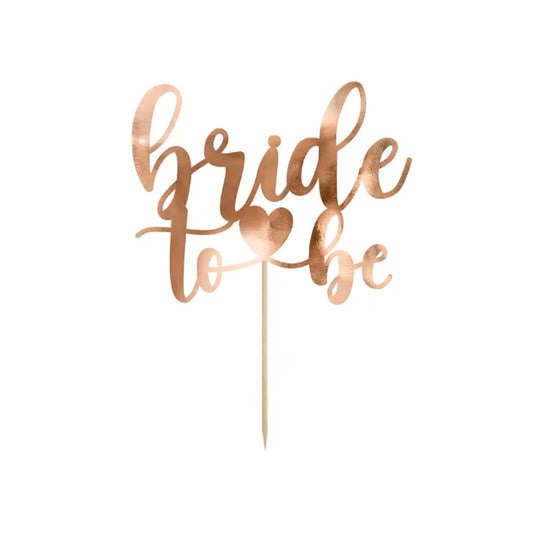 1 Cake Topper - Bride to be - RoseGold